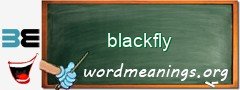 WordMeaning blackboard for blackfly